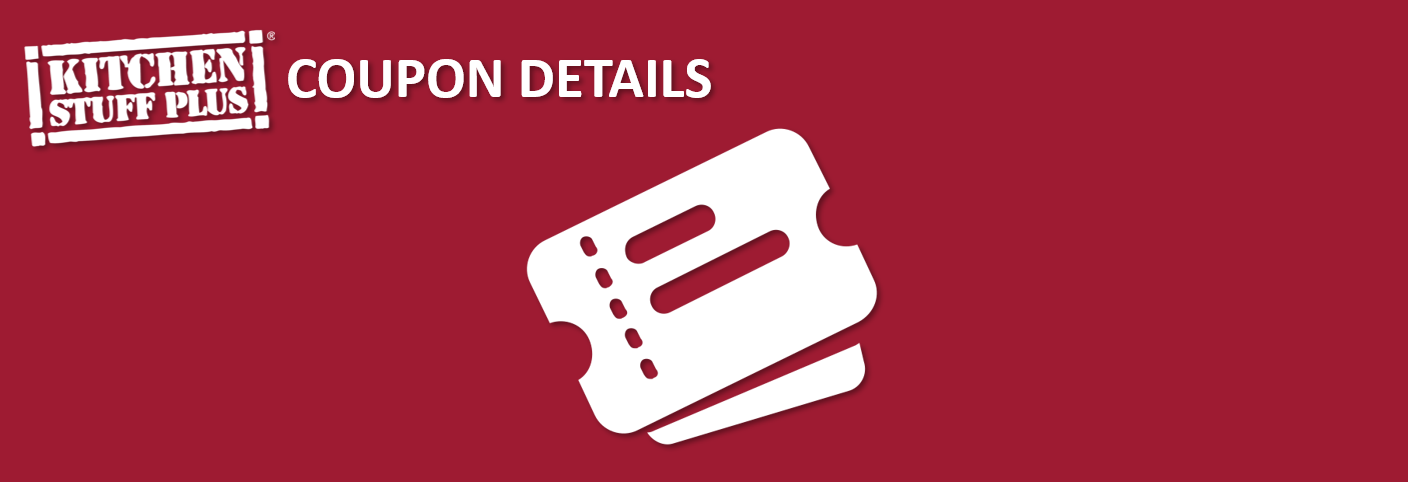 Coupon Details – Kitchen Stuff Plus